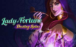Lady of Fortune Destiny Spins