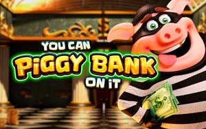 You Can Piggy Bank on It